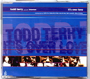 Todd Terry - It's Over Love